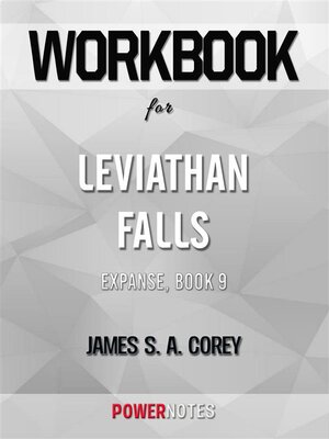 cover image of Workbook on Leviathan Falls--The Expanse, Book 9 by James S. A. Corey (Fun Facts & Trivia Tidbits)
